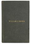 (SLAVERY AND ABOLITION--SLAVE NARRATIVES.) BROWN, WILLIAM J. The Life of William J. Brown of Providence, R.I., With Personal Recollecti